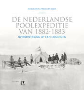 De Nederlandse poolexpeditie van 1882-1883, overwintering op een ijsschots