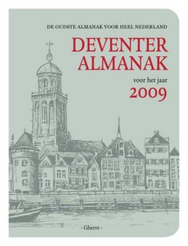 De nieuwe Deventer Almanak voor heel Nederland