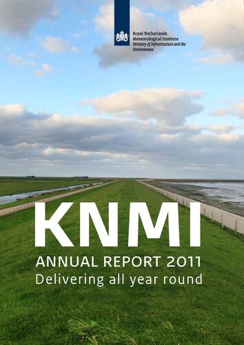 KNMI Annual Report 2011: Delivering all year round
